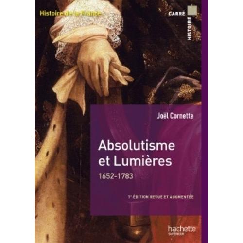 Absolutisme Et Lumières 1652-1783