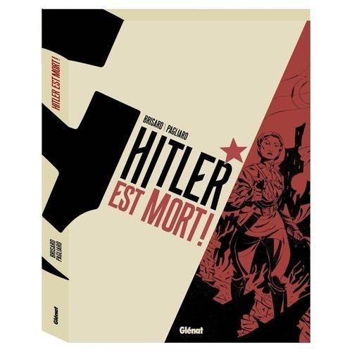 Hitler Est Mort ! - Coffret En 3 Volumes - Tome 1, Vigilant Et Impitoyable - Tome 2, Mort Aux Espions - Tome 3, Dossier Mythe