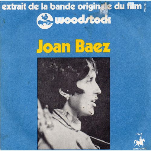 Joan Baez "Woodstock : Drug Store Drivin' Man" 45 T 17 Cm - Single - Vanguard N° 119024