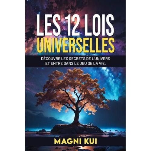 Les 12 Lois Universelles