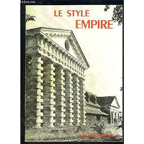 Le Style Empire In-8° Br. 64 Pp.