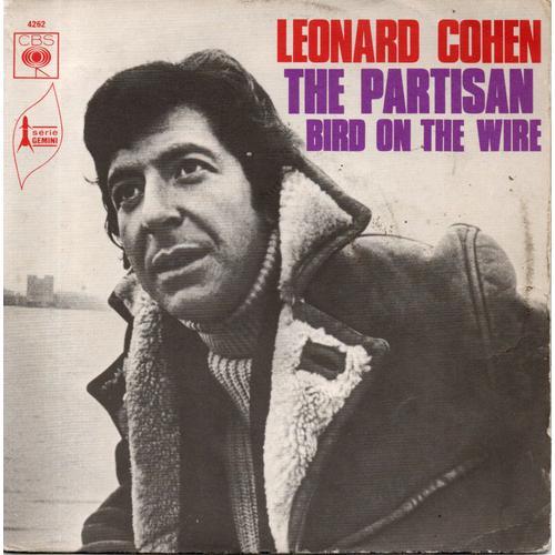 Léonard Cohen "The Partisan" Vinyle 45 T 17 Cm - Single - Cbs N° 4262 -