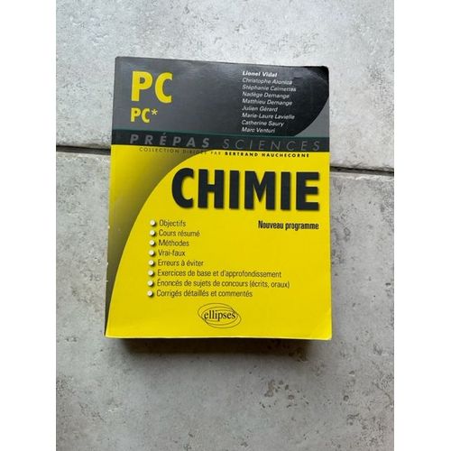 Pc Chimie, Prépas Sciences, Lionel Vidal, Collection Dirigée Par Bertrand Hauchecorne. 9782340000247