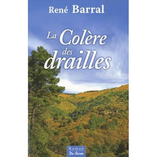 La Colère Des Drailles
