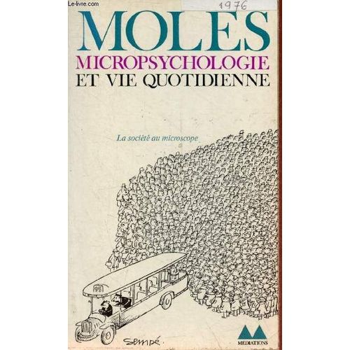 Micropsychologie Et Vie Quotidienne - Collection Bibliothèque Médiations N°138.