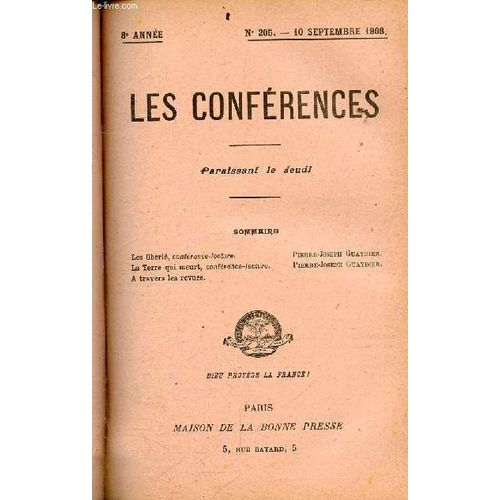 Les Conferences N°205 - 10 Septembre 1908 - 8e Annee- Les Oberle Conference Lecture, La Terre Qui Meurt Conference Lecture, A Travers Les Revues - Pierre Joseph Guaydier