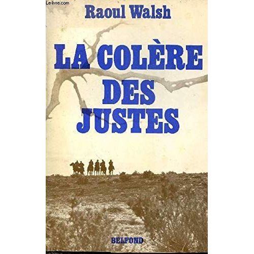 La Colere Des Justes.