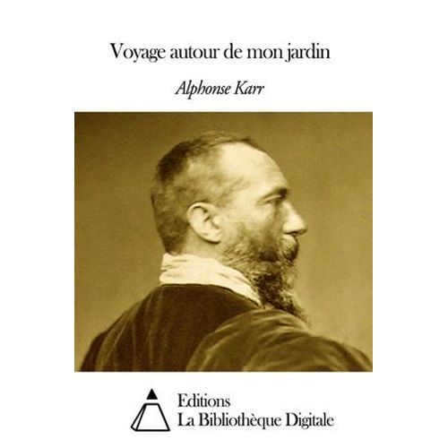 Voyage Autour De Mon Jardin