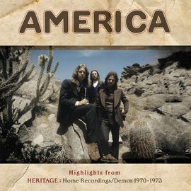 America - Highlights From Heritage: Home Recordings / Demos 1970-1973 [Vinyl Lp] Rsd Exclusive