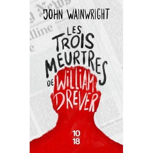 Les Trois Meurtres De William Drever