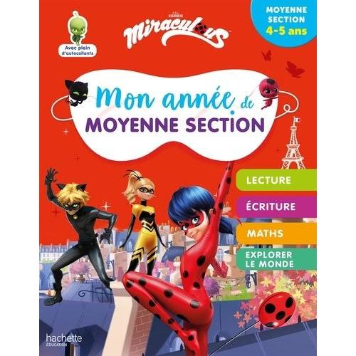 Mon Année De Moyenne Section - Miraculous