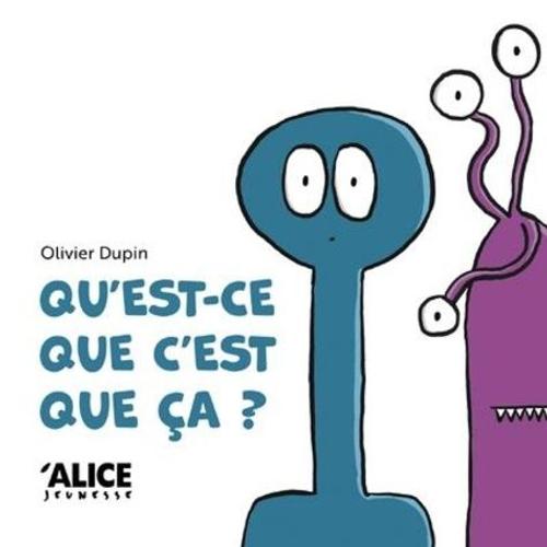 Qu'est-Ce Que C'est Que Ça ?