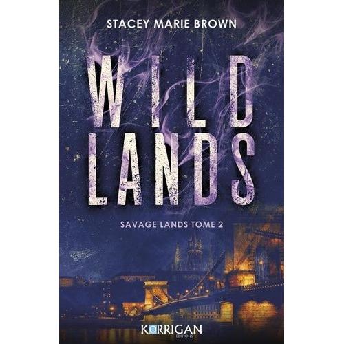 Savage Lands Tome 2 - Wild Lands