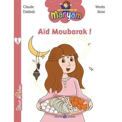 Aid Moubarak - Les Aventures De Maryam