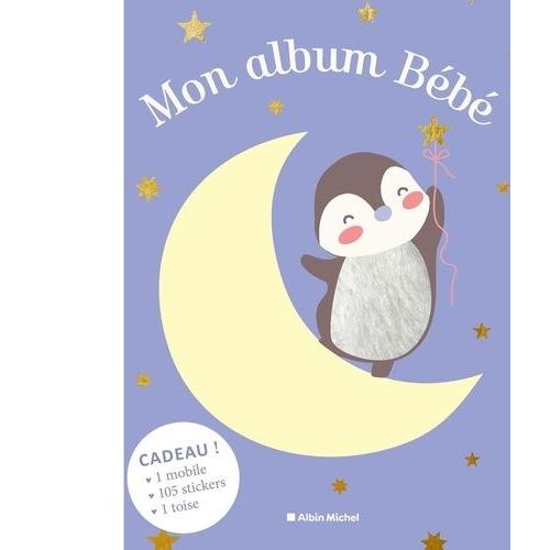 Mon Album Bébé - Avec 1 Mobile, 105 Stickers, 1 Toise