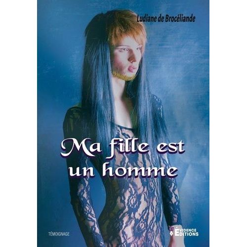 Ma Fille Est Un Homme