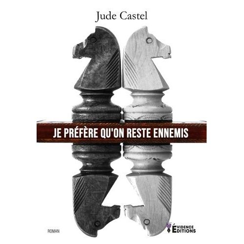 Je Préfère Qu'on Reste Ennemis