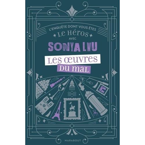 Les Oeuvres Du Mal - L'enquête Dont Vous Êtes Le Héros