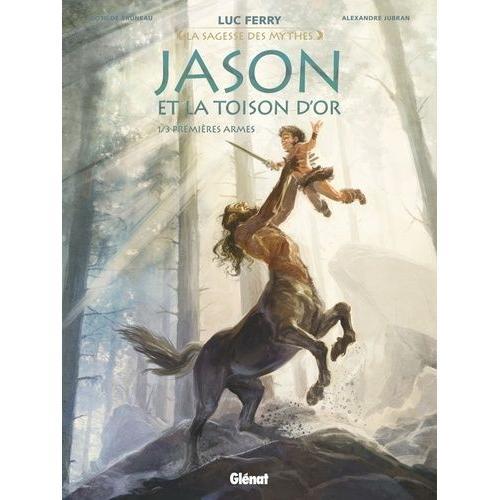 Jason Et La Toison D'or Tome 1 - Premières Armes