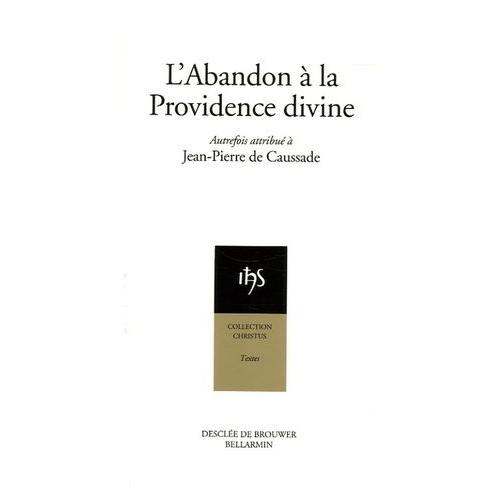 L'abandon À La Providence Divine