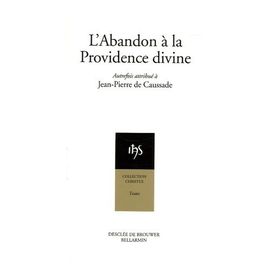 L'abandon À La Providence Divine