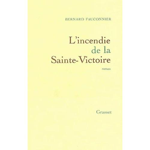 L'incendie De La Sainte-Victoire