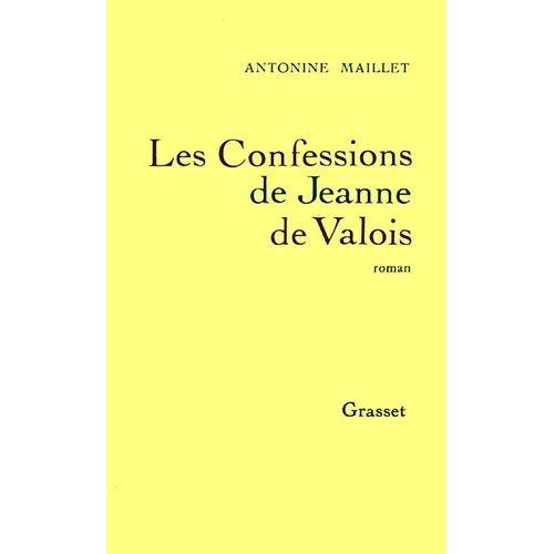 Les Confessions De Jeanne De Valois