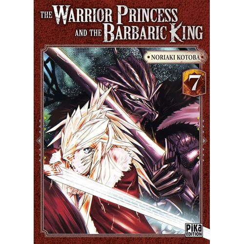 The Warrior Princess And The Barbaric King - Tome 7