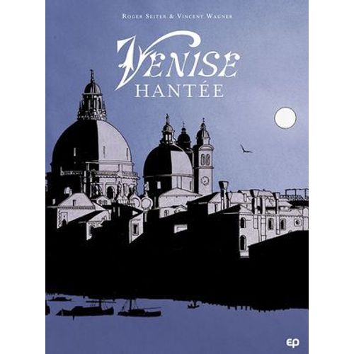 Venise Hantée T1