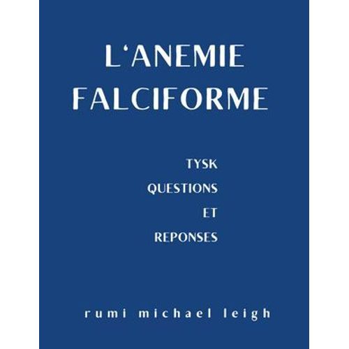 L'anémie Falciforme