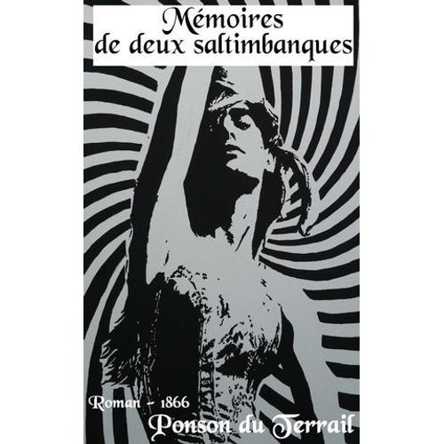 Mémoires De Deux Saltimbanques
