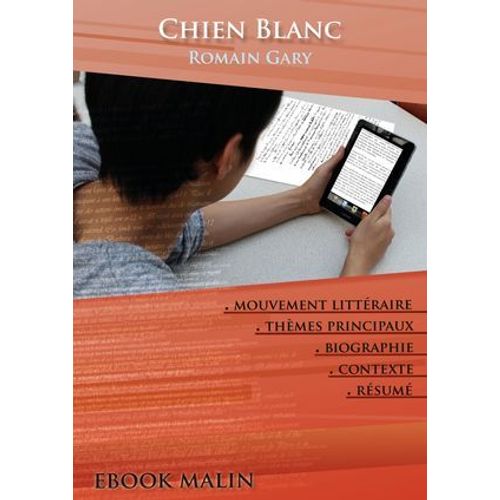Fiche De Lecture Chien Blanc - Résumé Détaillé Et Analyse Littéraire De Référence