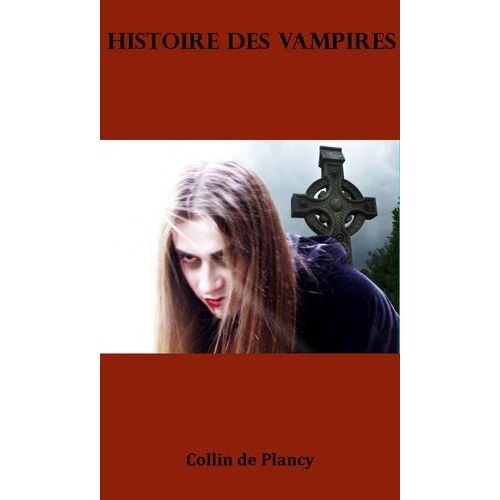Histoire Des Vampires