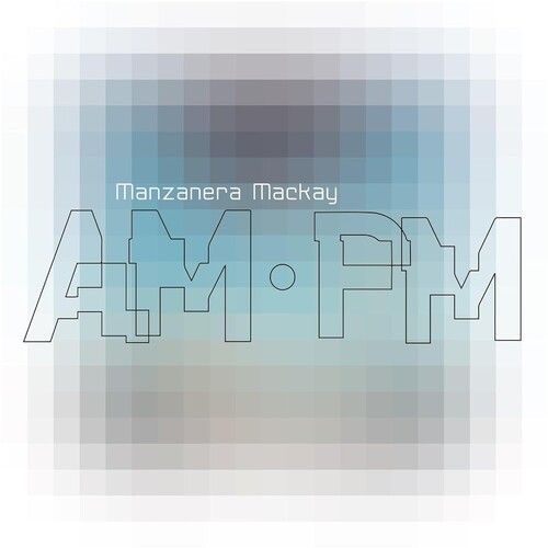Phil Manzanera & Andy Mackay - Manzanera Mackay Am.Pm [Vinyl Lp]