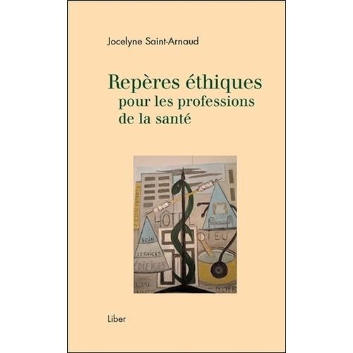 Repères Éthiques Pour Les Professions De La Santé