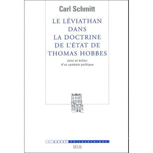 Le Léviathan Dans La Doctrine De L'etat De Thomas Hobbes - Sens Et Échec D'un Symbole Politique