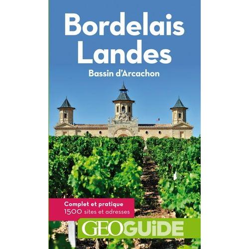 Bordelais, Landes - Bassin D'arcachon