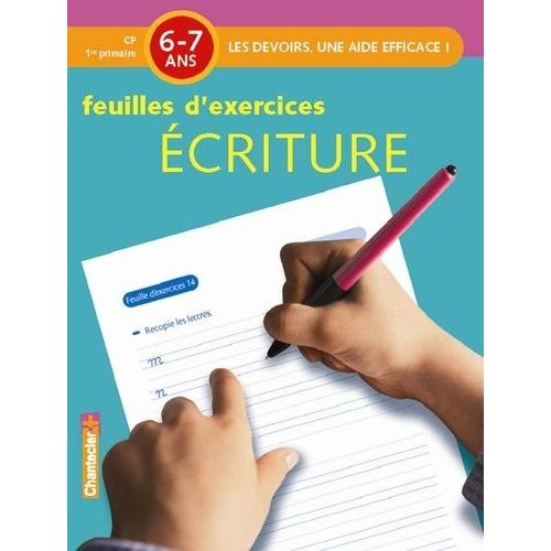 Ecriture 6-7ans Cp - Feuilles D'exercices