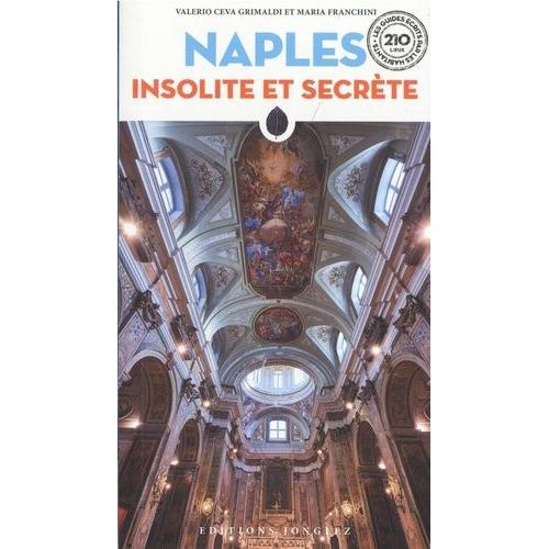 Naples Insolite Et Secrète