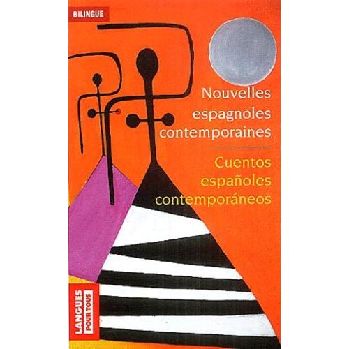 Cuentos Españoles Contemporaneos : Nouvelles Espagnoles Contemporaines - Realismo Y Sociedad : Réalisme Et Société