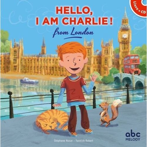 Hello, I Am Charlie! From London (1 Cd Audio)