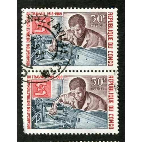 Deux Timbres Oblitérés République Du Congo, Organisation Internationale Du Travail, 1919-1969, 30 F Postes