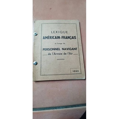 Lexique Américain -Français À L'Usage Du Personnel Navigant De L'Armée De L'Air