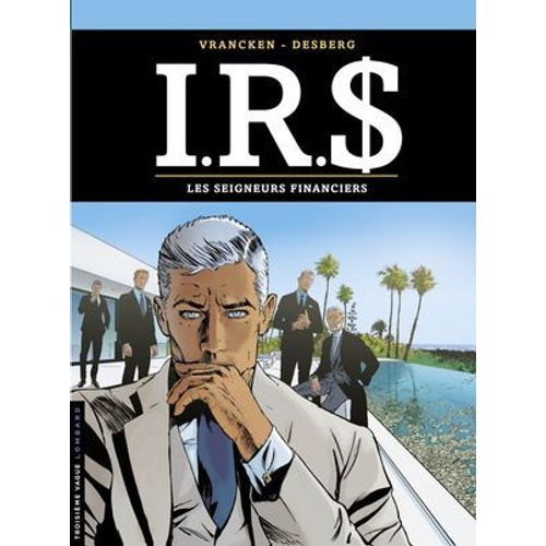 I.R.$. - Tome 19 - Les Seigneurs Financiers
