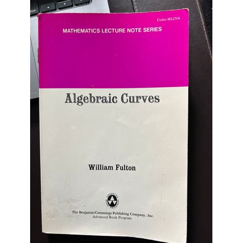 Algebraic Curves William Fulton