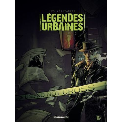 Les Véritables Légendes Urbaines - Tome 3