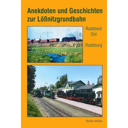 Anekdoten Und Geschichten Zur Lößnitzgrundbahn