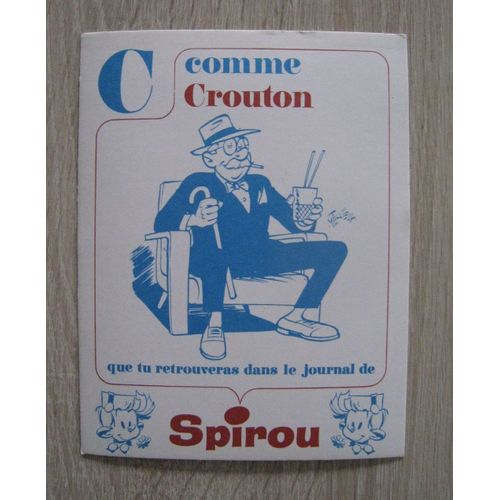 Buvard Spirou Alphabet C Comme Crouton Maurice Tillieux