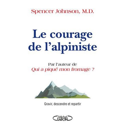 Le Courage De L'alpiniste