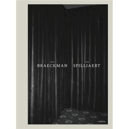 Dirk Braeckman - Léon Spilliaert